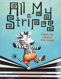 All My Stripes: A Story for Children with Autism